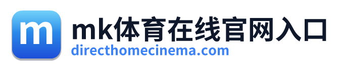 mk体育在线官网入口